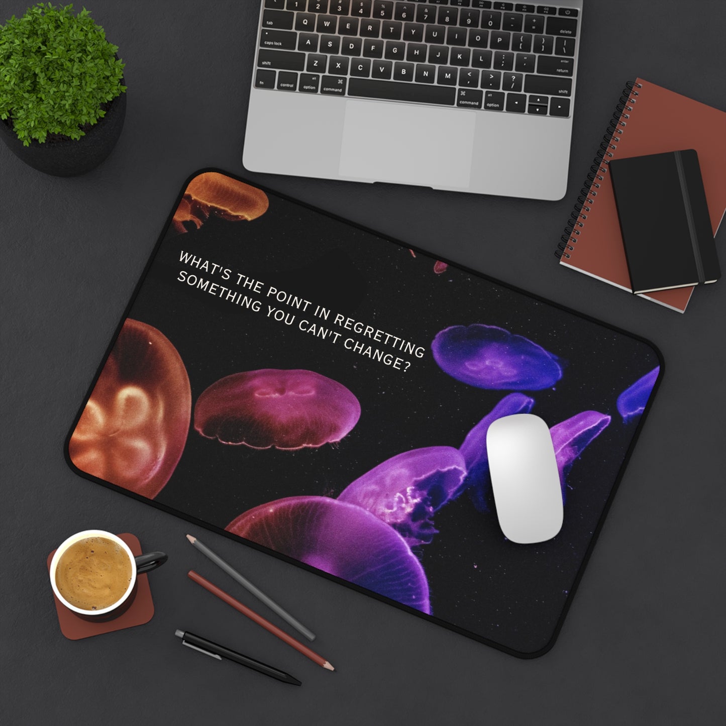 TE Note ''What’s the point in regretting something you can’t change'' Large Desk Mat