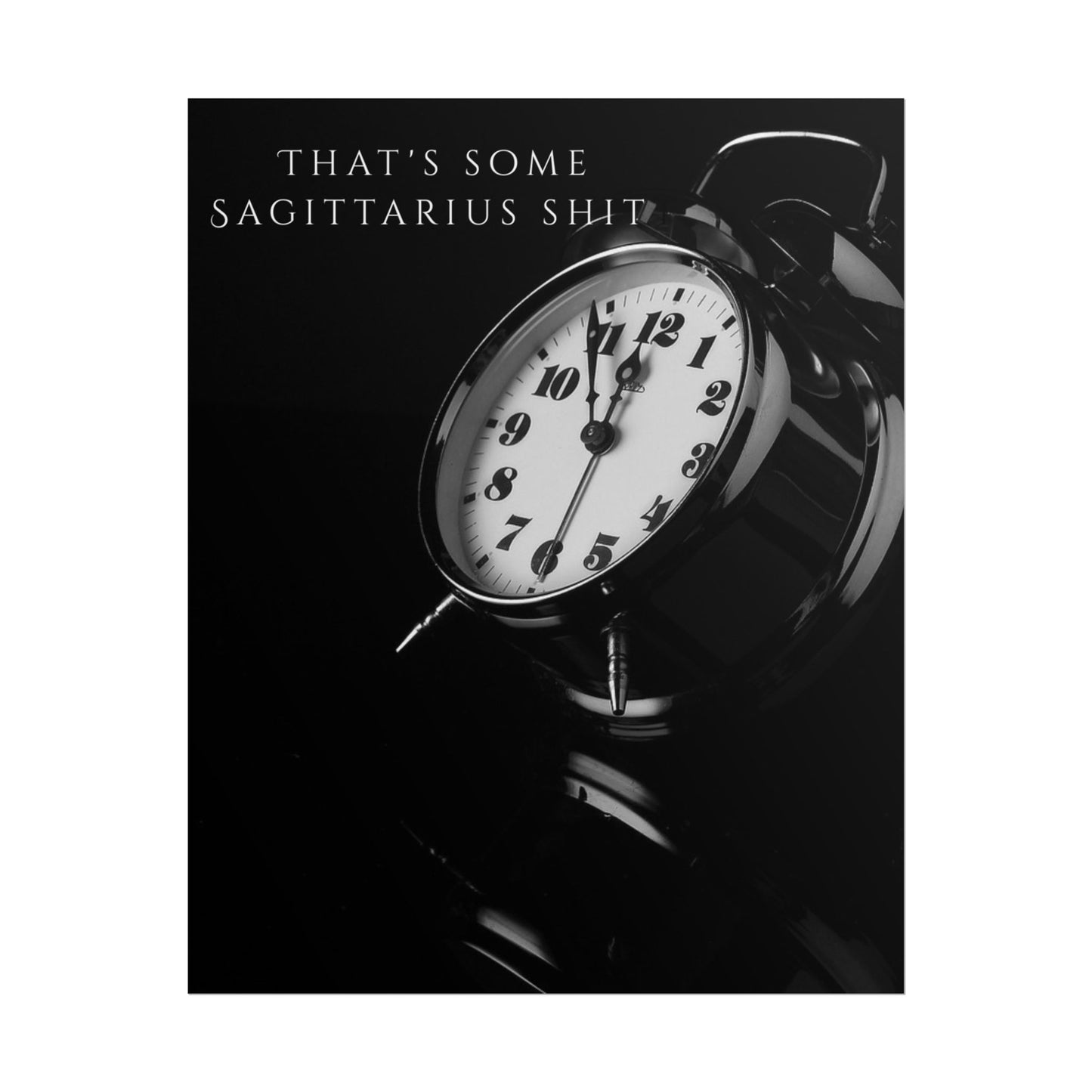 Wall Art "That's some Sagittarius shit"