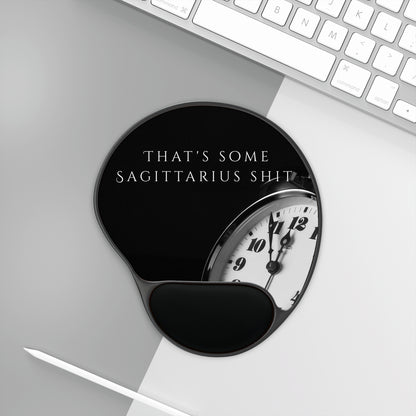 "That's some Sagittarius shit'', Jellyfish Mouse Pad with Wrist Rest
