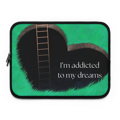 TE NOTE Laptop Sleeve – “I’m Addicted to My Dreams''