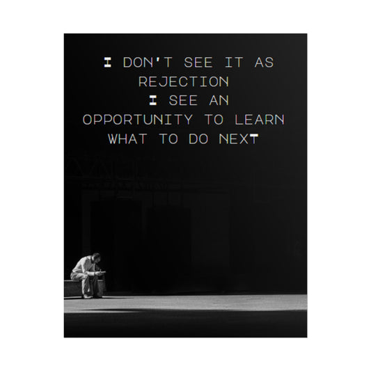 Inspirational Wall Art-TE NOTE "I don't see it as rejection, I see an opportunity to learn what to do next"
