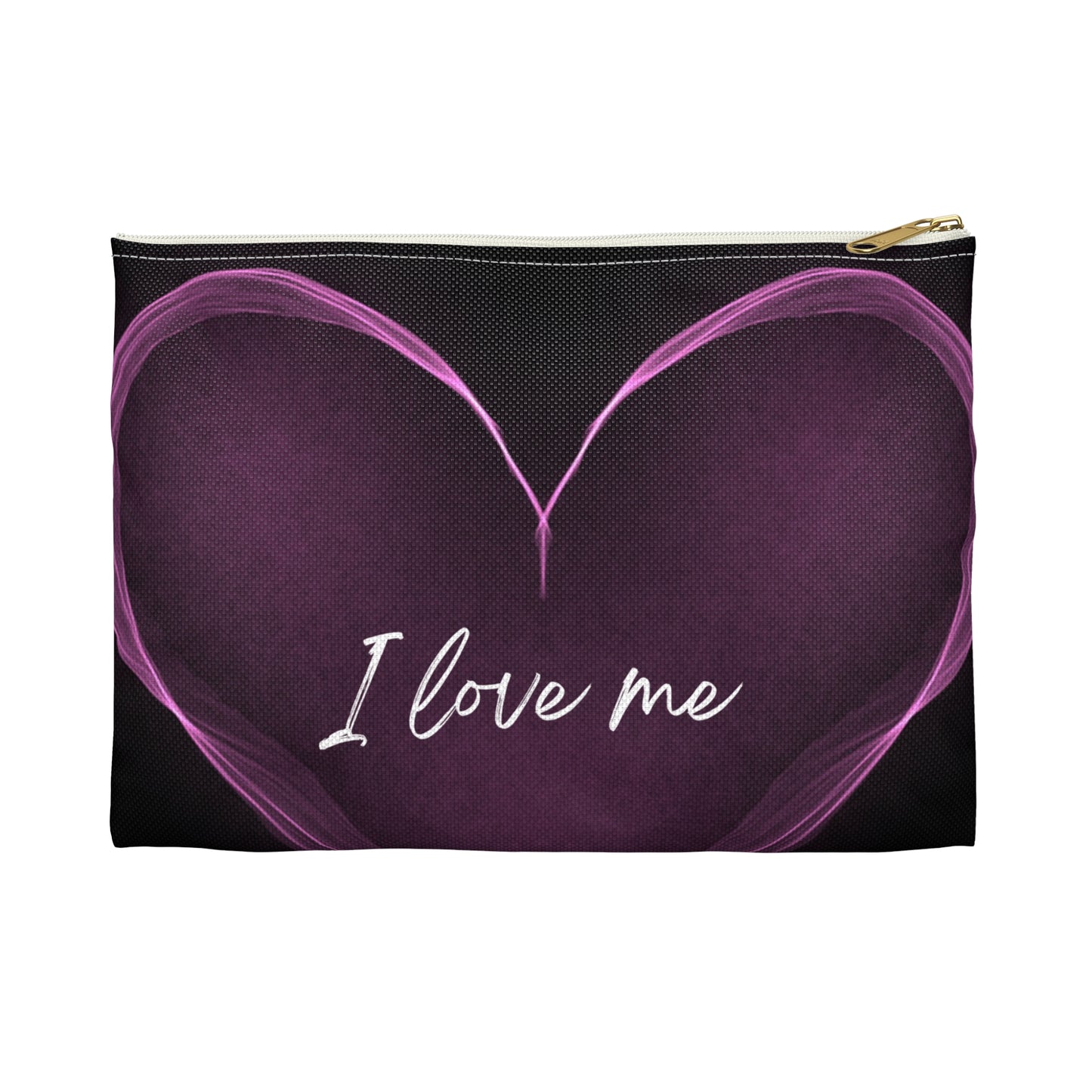 A gift for you “I love me” Accessory Pouch