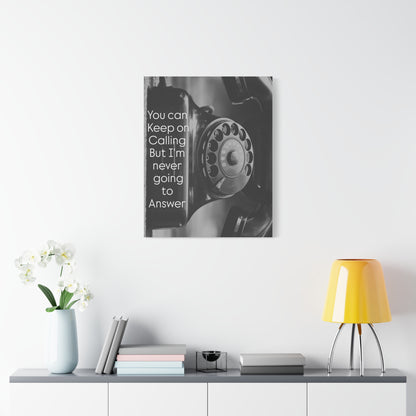 Art Matte Canvas TE NOTE  ''Why call ''