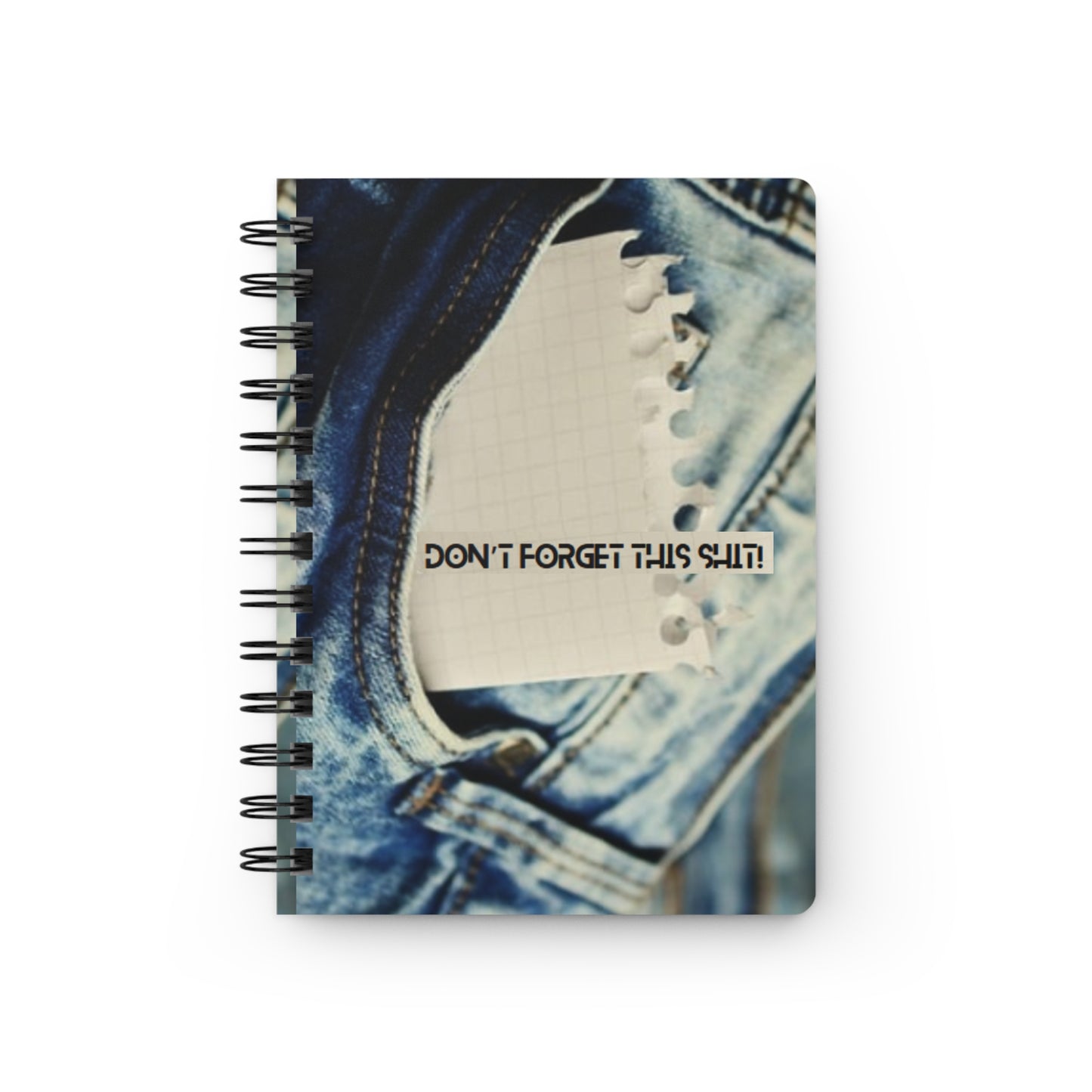Don’t forget this shit! Bound Journal