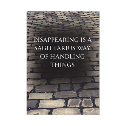 Wall Art-TE NOTE "Disappearing is a Sagittarius way of dealing with things"