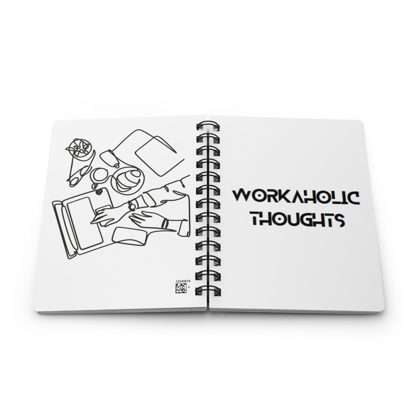 Workaholic Thoughts! Bound Journal