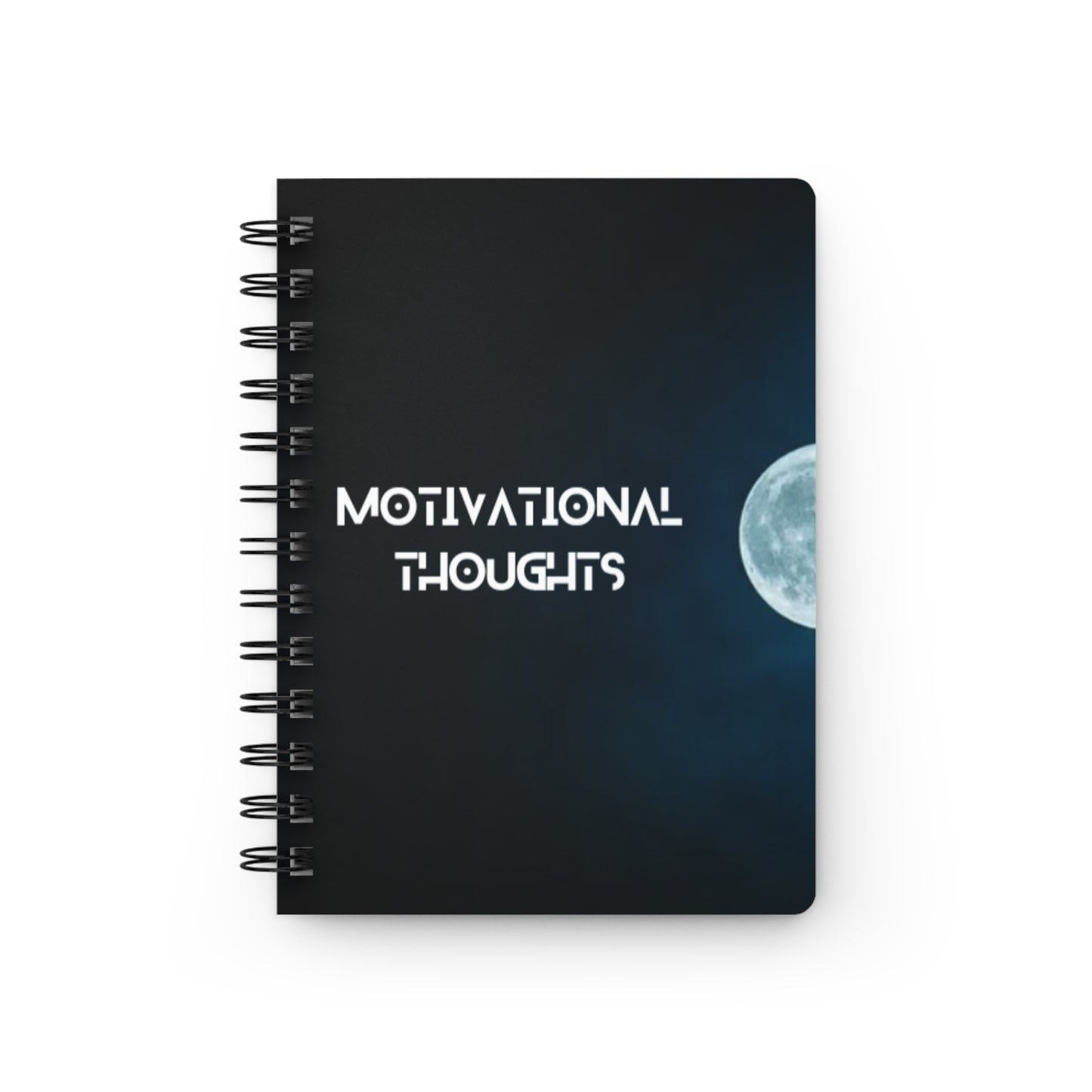 Motivational Thoughts! Bound Journal