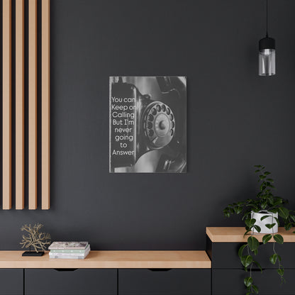Art Matte Canvas TE NOTE  ''Why call ''
