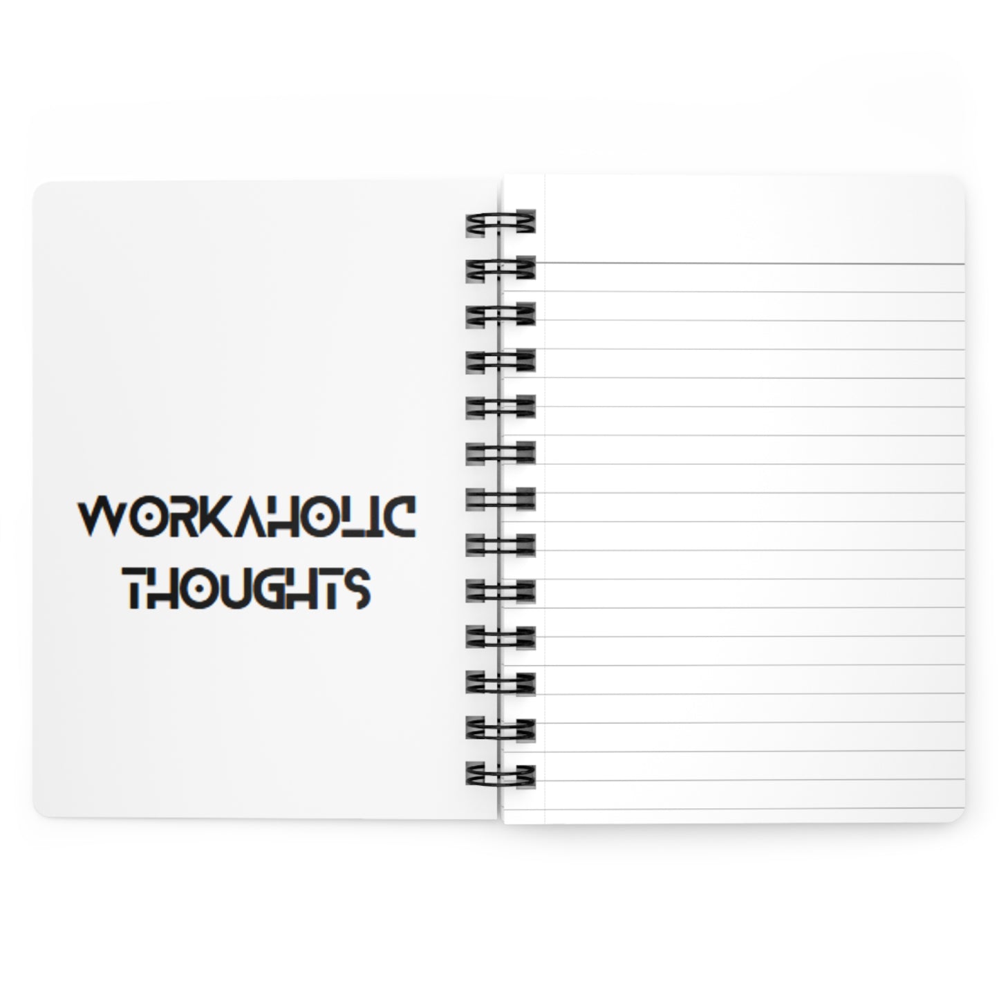 Workaholic Thoughts! Bound Journal