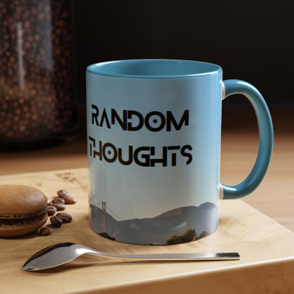 11oz Random Thoughts! Mug