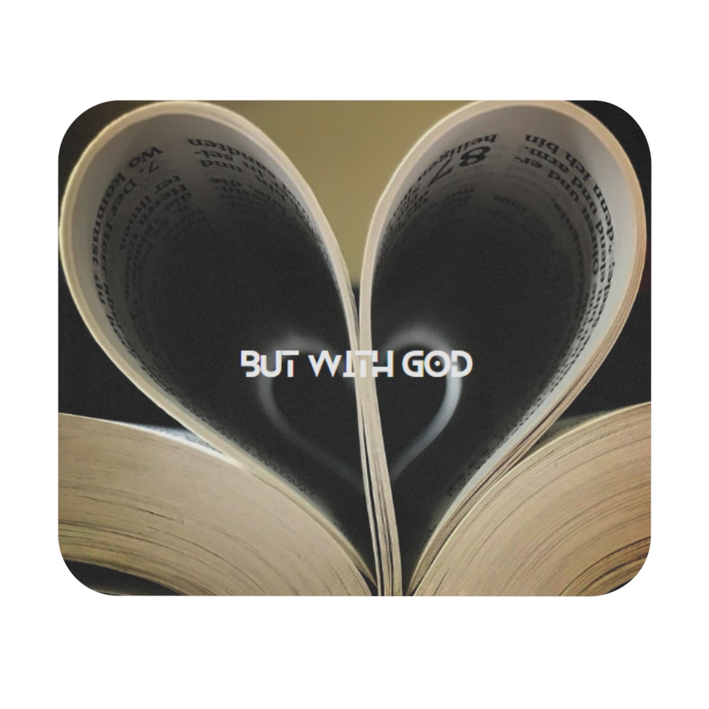 But With God ! Mouse pad !