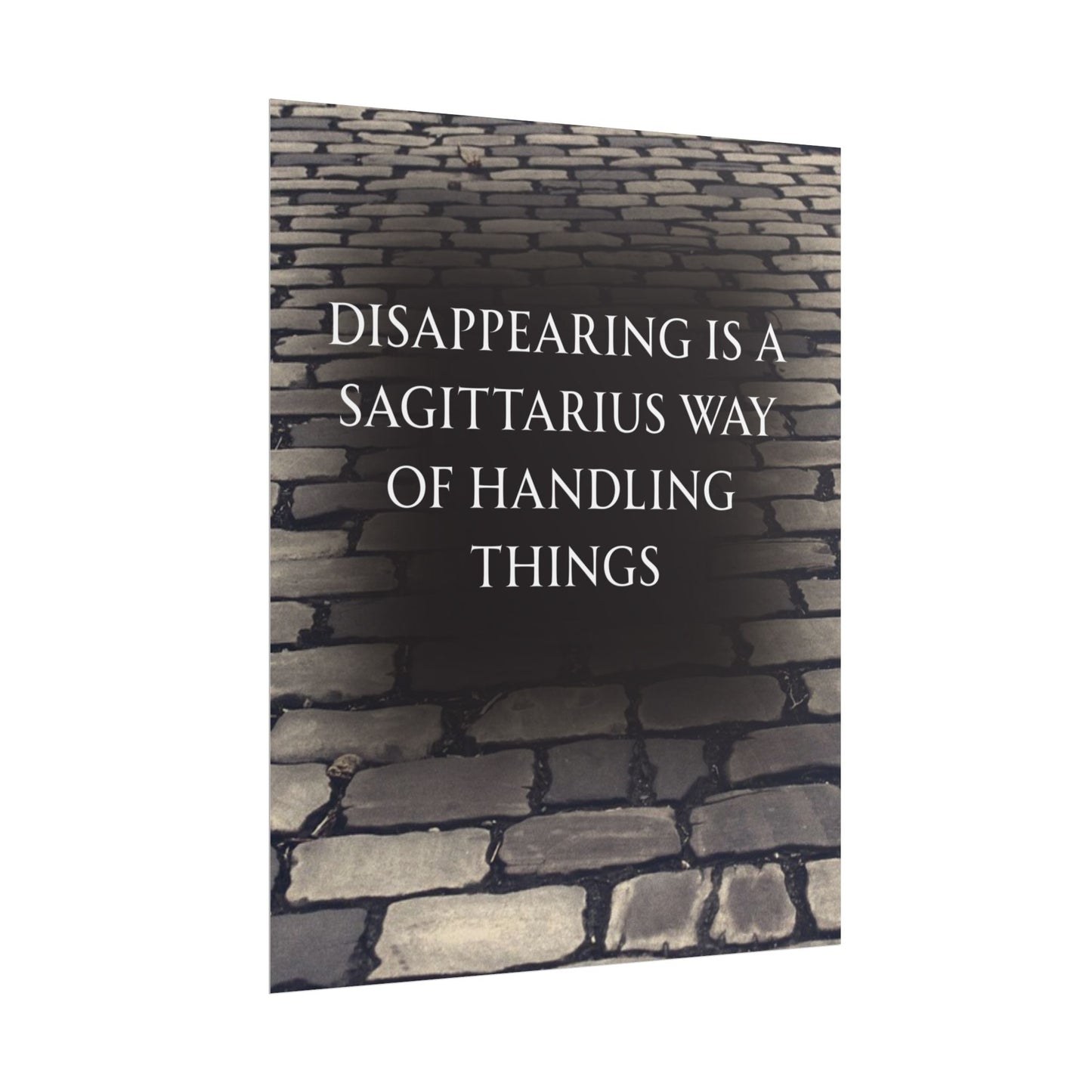 Wall Art-TE NOTE "Disappearing is a Sagittarius way of dealing with things"