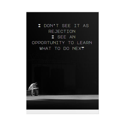 Inspirational Wall Art-TE NOTE "I don't see it as rejection, I see an opportunity to learn what to do next"