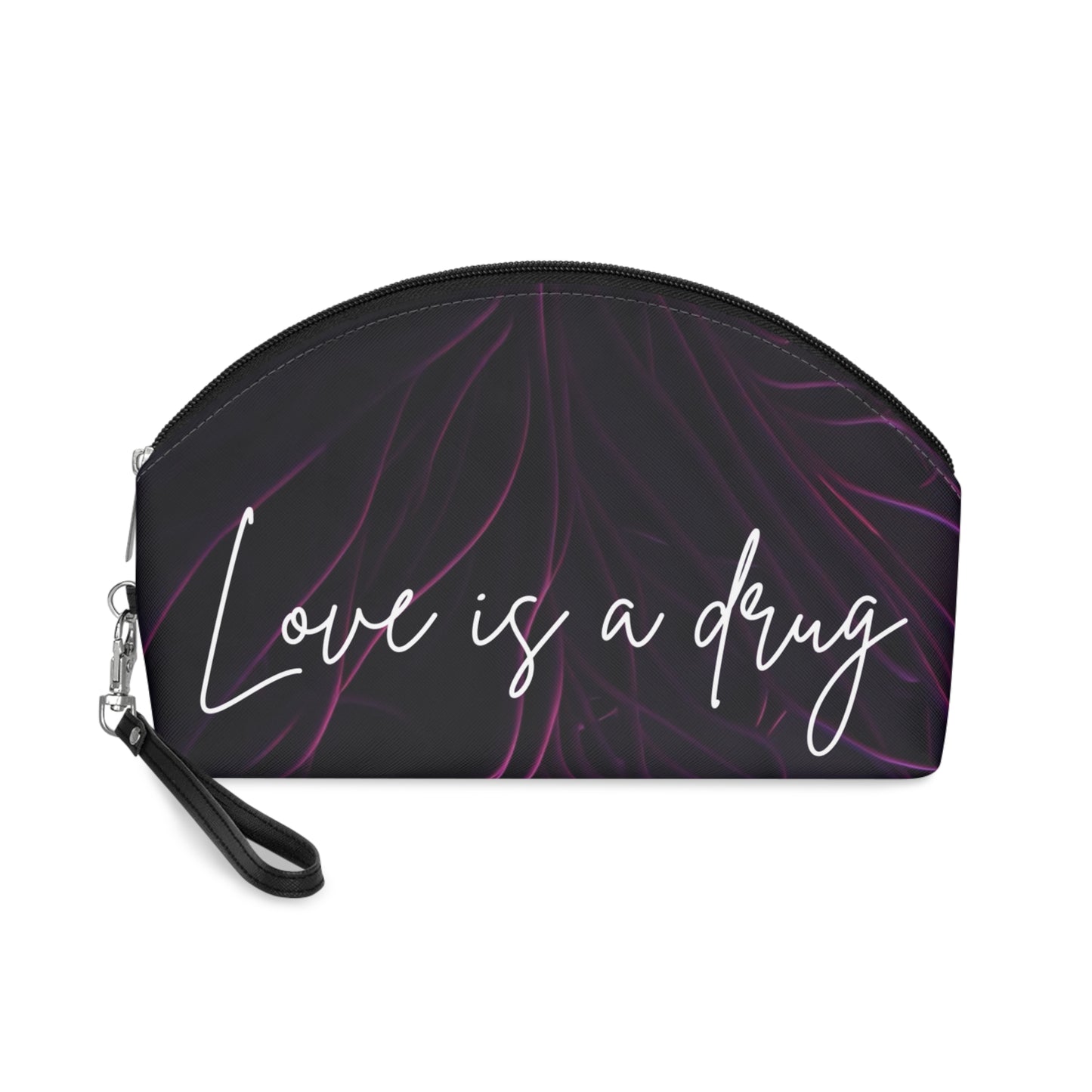 “Love is a drug” Makeup Bag