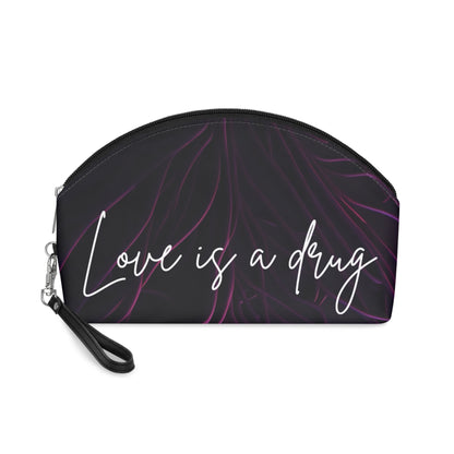 “Love is a drug” Makeup Bag